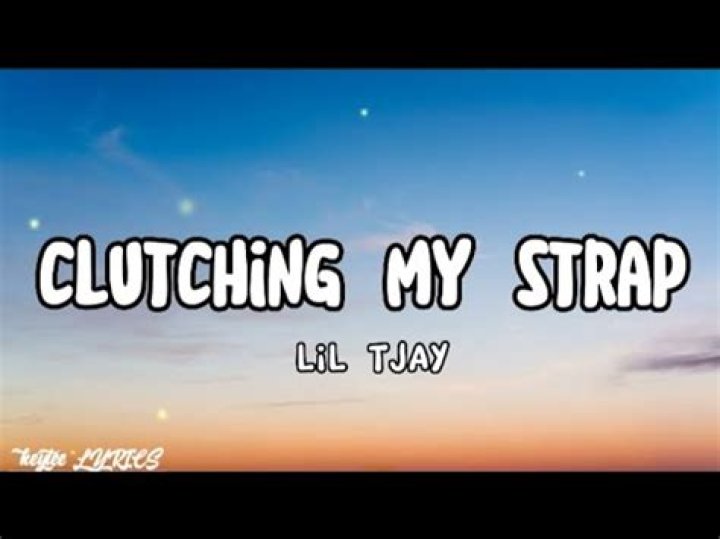 Lil t jay clutching my strap lyrics
