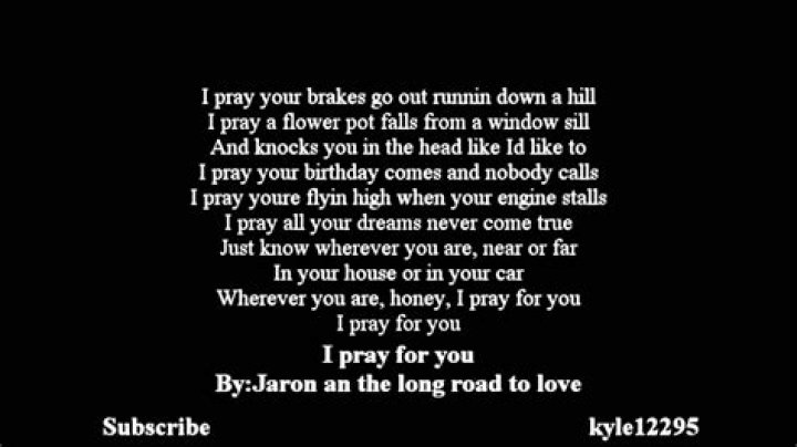 Pray for you jaron and the long road to love lyrics
